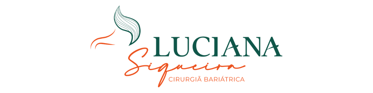 Drª Luciana Siqueira – Cirurgiã bariátrica